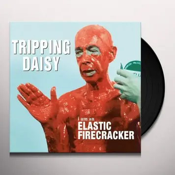 Tripping Daisy - I Am an Elastic Firecracker LP (180g)