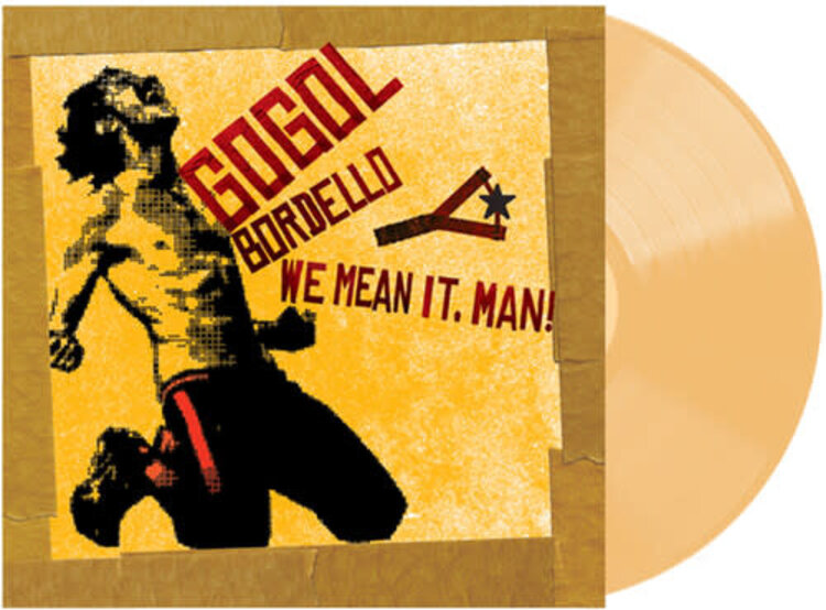 Gogol Bordello - We Mean It, Man! LP (transparent beer vinyl)