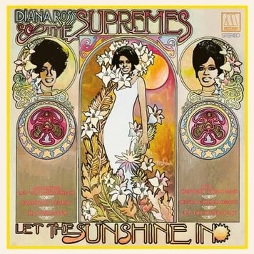 Ross, Diana & The Supremes - Let The Sunshine In LP (140 gr vinyl)