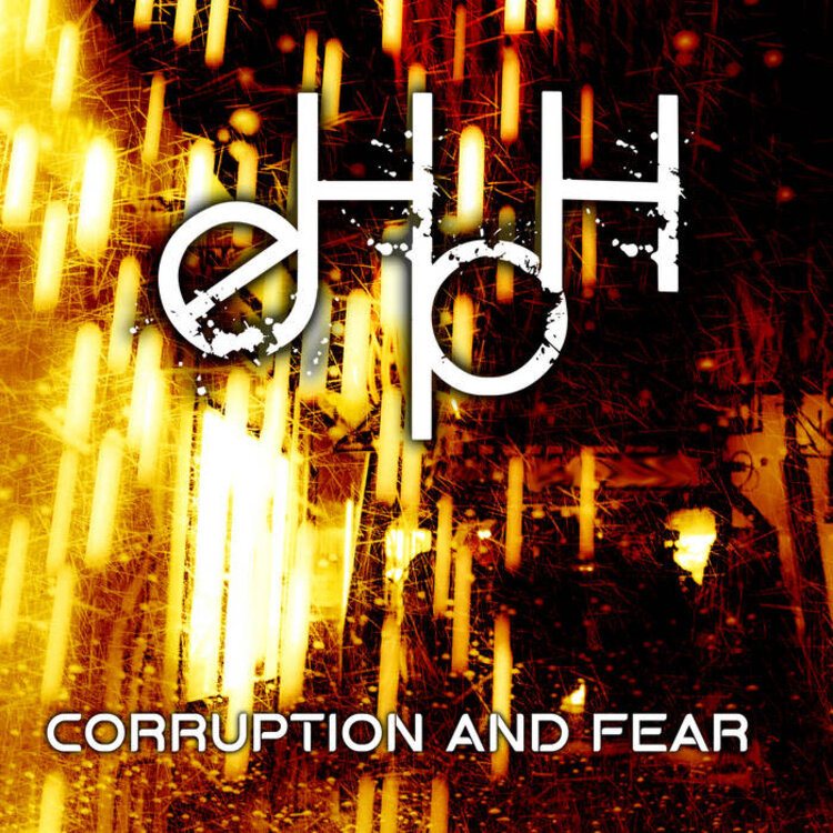 eHpH - Corruption and Fear
