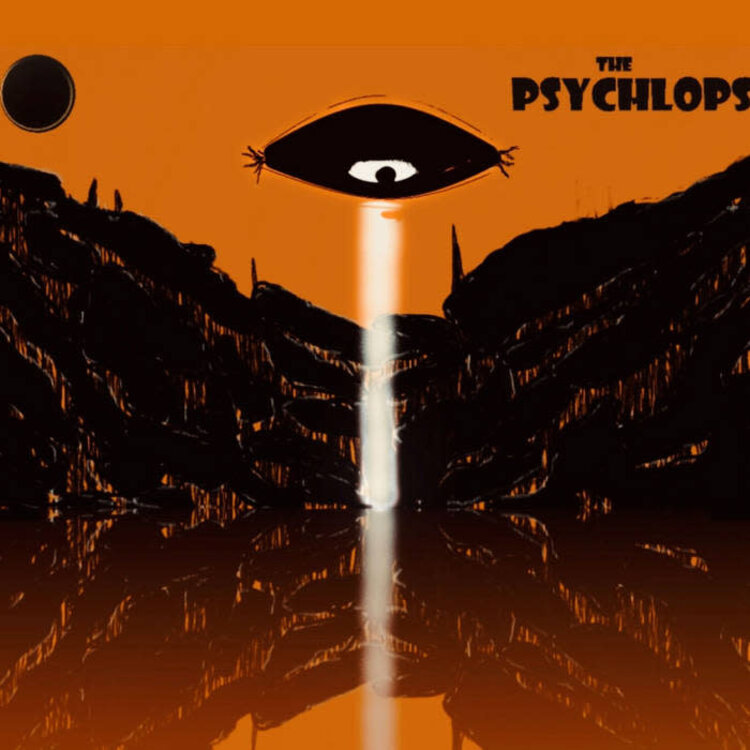 Psychlops, The - Here Come the Psychlops