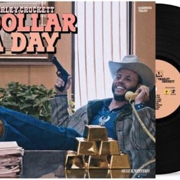 Crockett, Charley - Dollar A Day LP