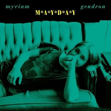 Gendron, Myriam - Mayday LP