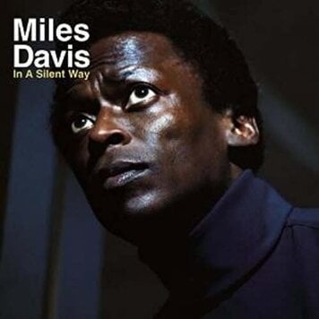 Sony Davis, Miles - In a Silent Way LP (UK import)