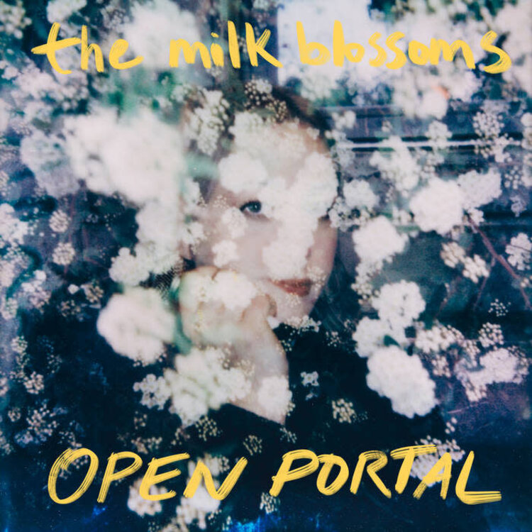 The Milk Blossoms - Open Portal LP