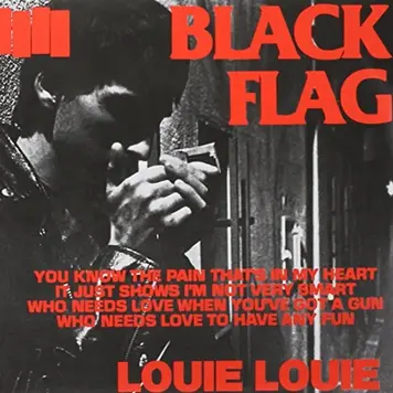 Black Flag - Louie, Louie 7"
