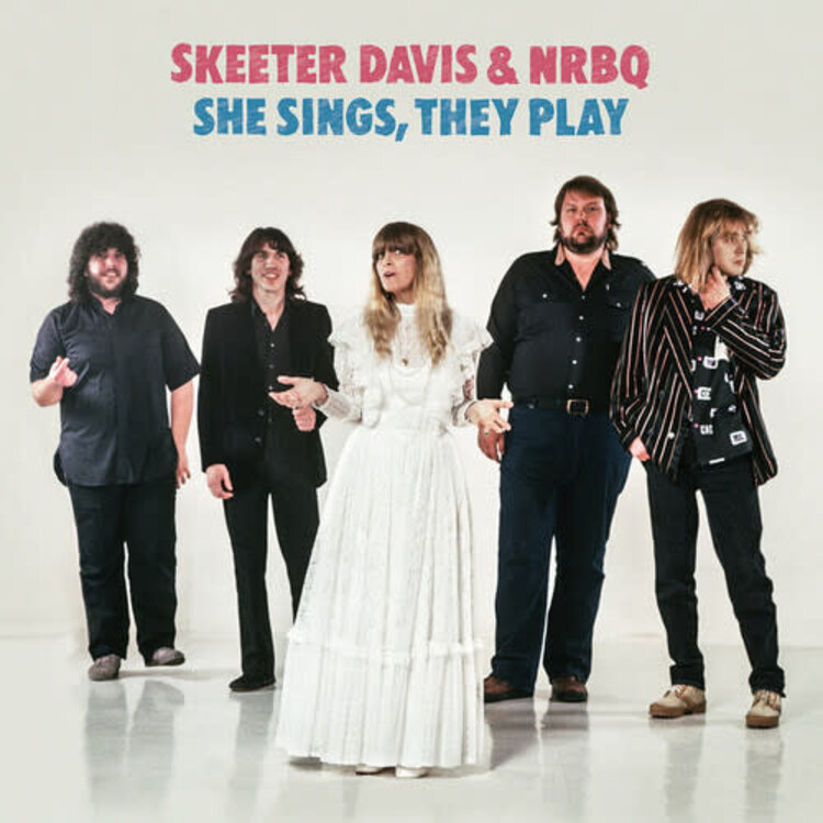 Davis, Skeeter & NRBQ - She Sings, They Play LP