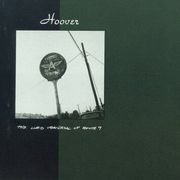 Dischord Hoover - The Lurid Traversal of Route 7 LP