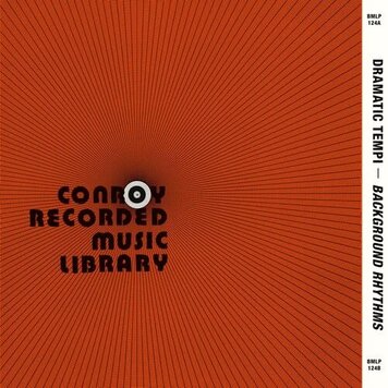Conroy Recorded Music Library - Dramatic Tempi Background Rhythms LP