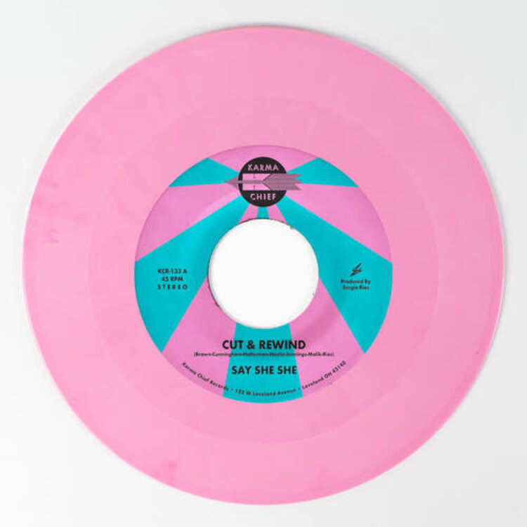 Karma Chief Say She She - Cut & Rewind / Disco Life 7" (pink vinyl)