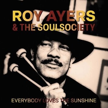 Ayers, Roy & The Soul Society - Everybody Loves The Sunshine 7"