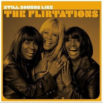Flirtations, The - Still Sounds Like... LP