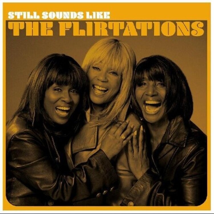 Flirtations, The - Still Sounds Like... LP
