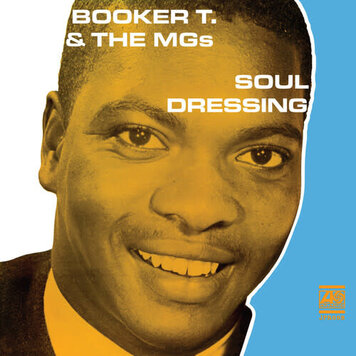 Booker T. & the MG's - Soul Dressing LP (MONO clear vinyl)