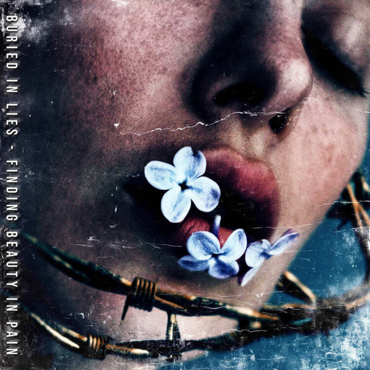 Buried in Lies - Finding Beauty in Pain LP