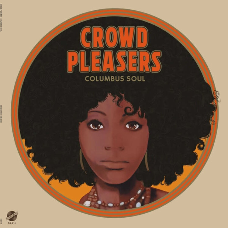 Regrooved Crowd Pleasers - Columbus Soul - The 7000 Dollar Acetate LP