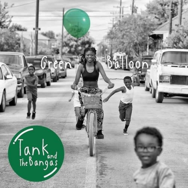 Verve Tank and The Bangas - Green Balloon LP