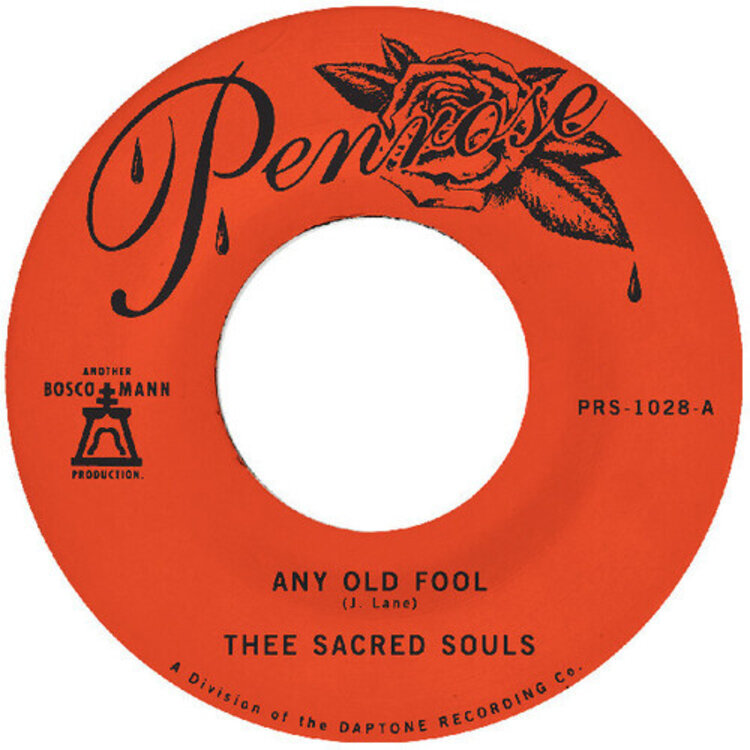 Penrose/Daptone Thee Sacred Souls - Any Old Fool/Price I'll Pay 7"