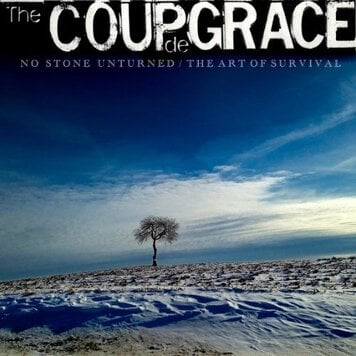 Coup de Grace, The - No Stone Unturned / The Art of Survival LP