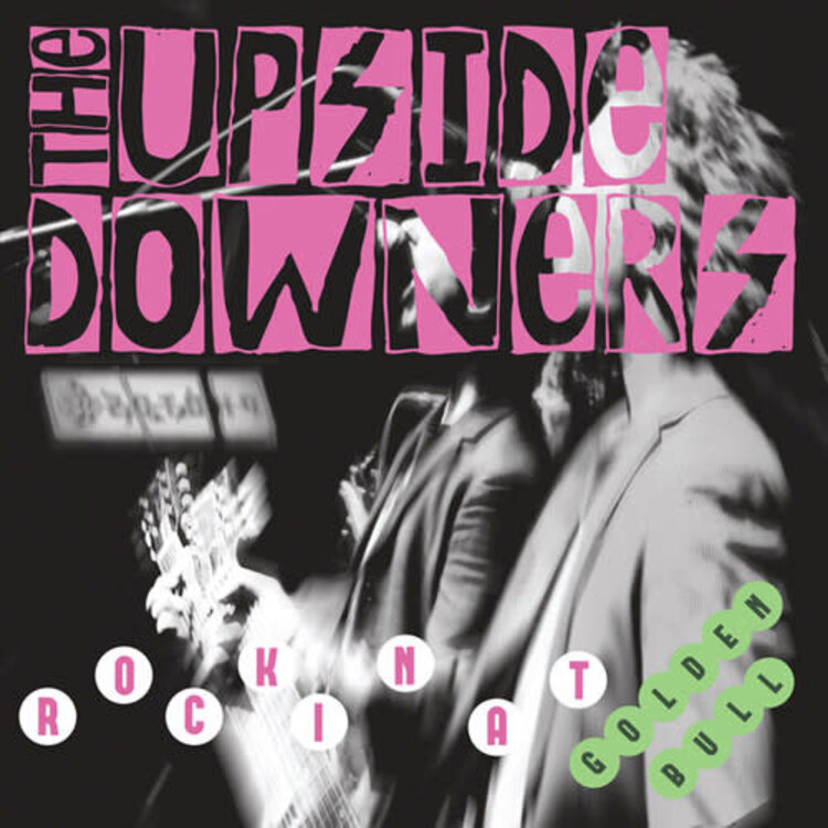Upside Downers, The - Rockin' at the Golden Bull 10"