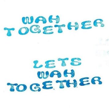 Wah Together - Let's Wah Together LP (White Vinyl)