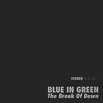 Cold Busted Blue in Green - Break of Dawn 2LP