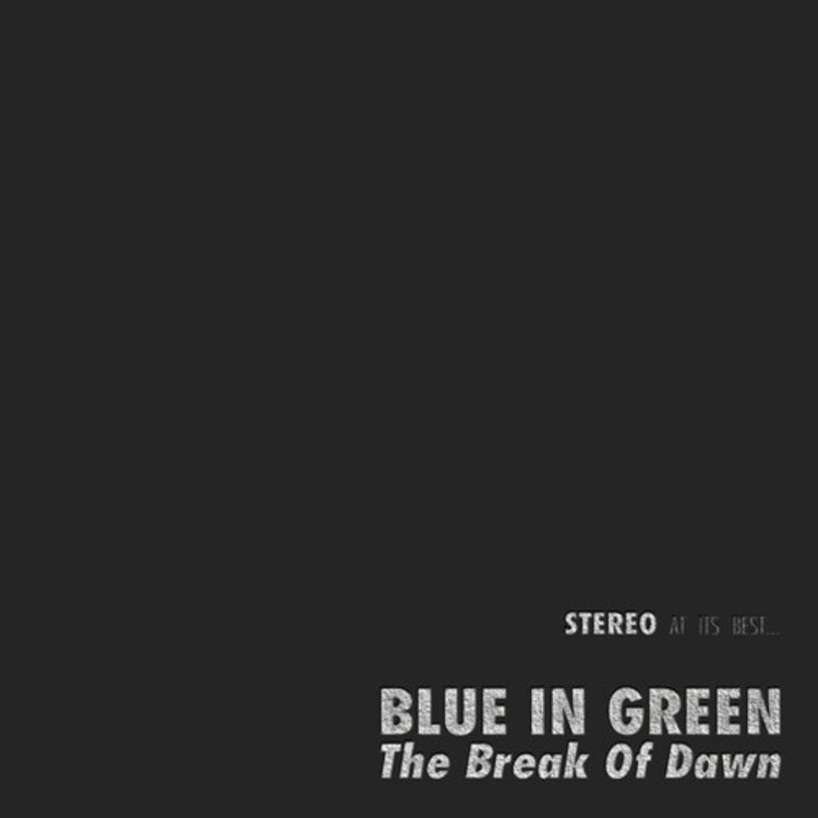 Cold Busted Blue in Green - Break of Dawn 2LP