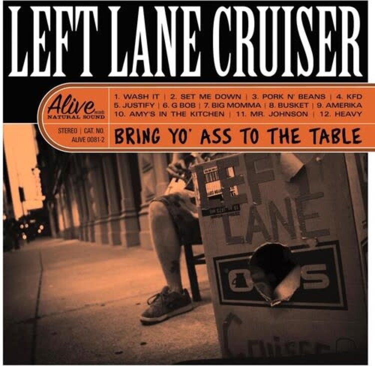 Left Lane Cruiser - Bring Yo' Ass to the Table LP (clear orange vinyl)