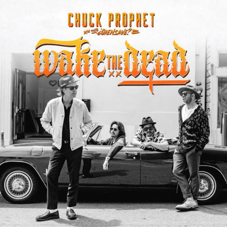 Prophet, Chuck - Wake The Dead LP (orange vinyl)