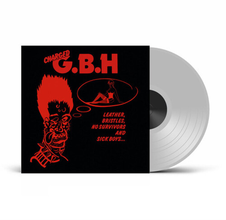 GBH - Leather Bristles No Survivors & Sick Boys LP (UK clear vinyl)