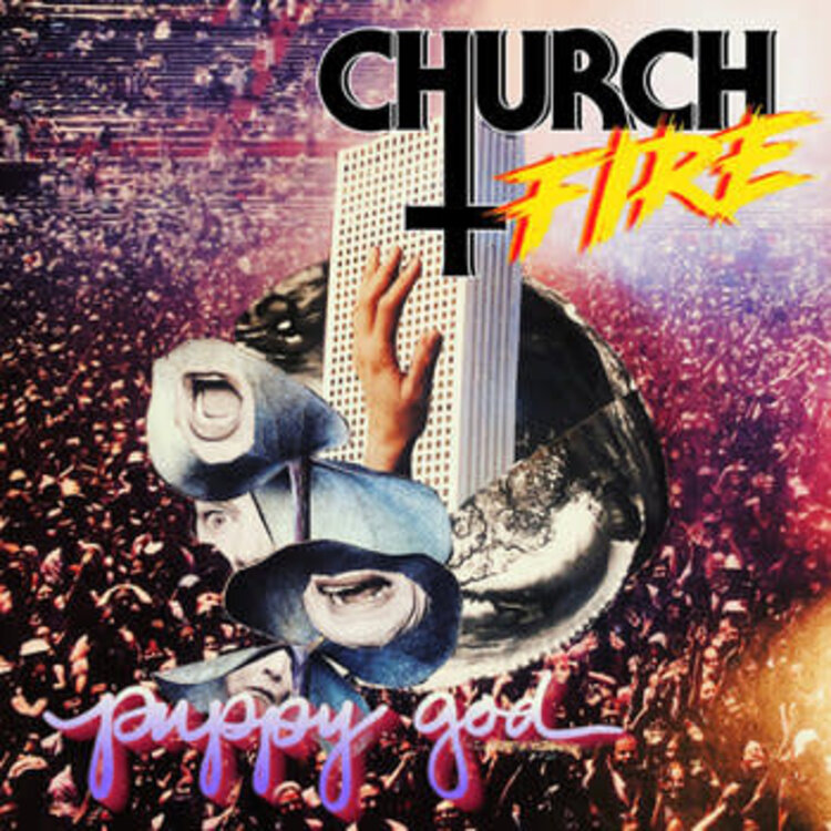 Church Fire - Puppy God LP