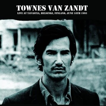 Van Zandt, Townes - Live at Tavastia, Helsinki '93 LP
