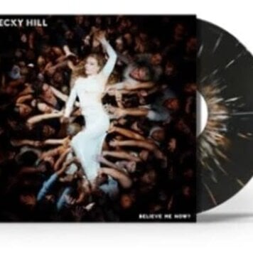 Hill, Becky - Believe Me Now? LP (splatter vinyl)