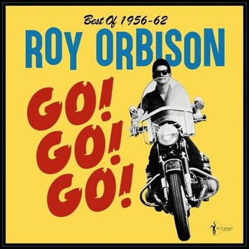 Acrobat Orbison, Roy - Go Go Go Best of 1956-62 LP