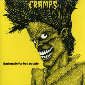 Fontana Cramps, The - Bad Music for Bad People CD