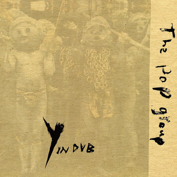 Mute Pop Group, The - Y In Dub 2LP