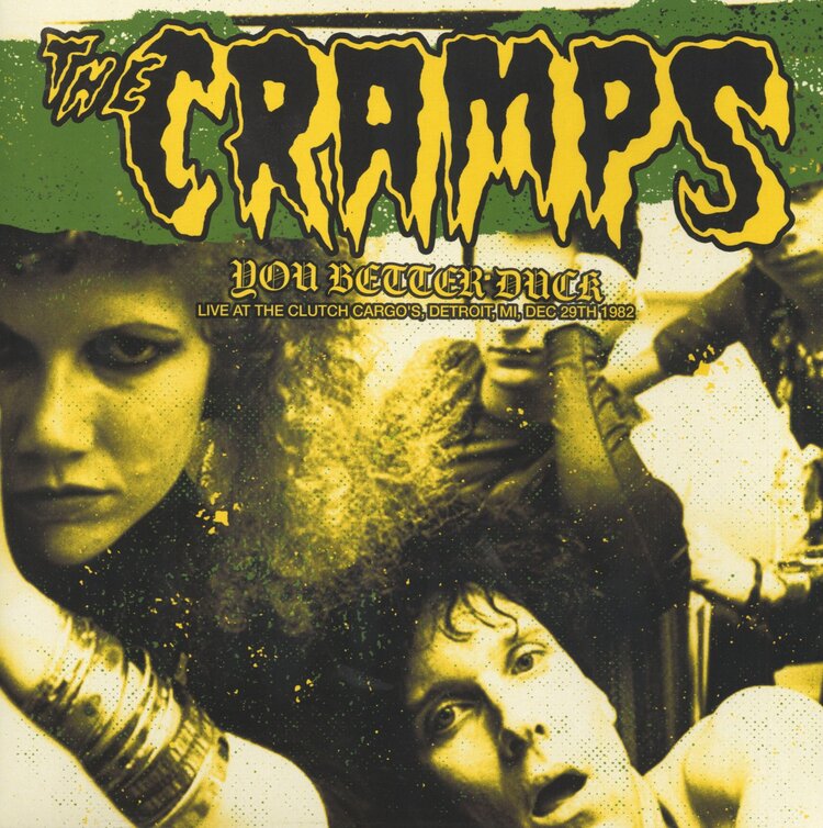 Dear Boss Cramps, The - You Better Duck: Live at the Clutch Cargo's, Detroit, MI, Dec. 29th 1982 LP