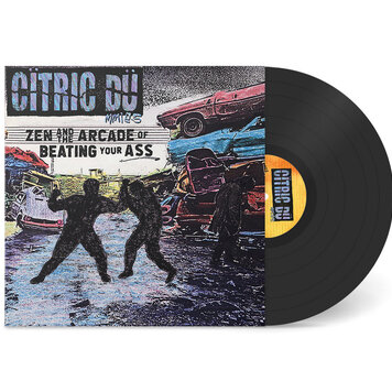 Citric Dummies - Zen and the Arcade of Beating Your Ass LP