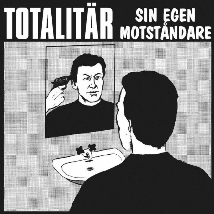 Totalitar - Sin Egen Motstandare LP (30th anniv.)