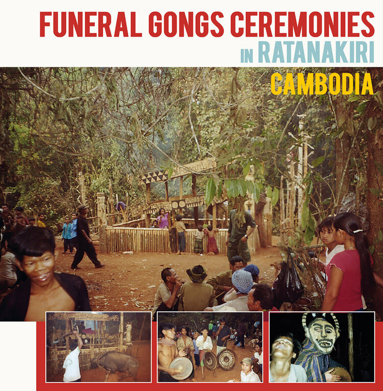 Various-  Funeral Gongs Ceremonies In Ratanakiri, Cambodia LP