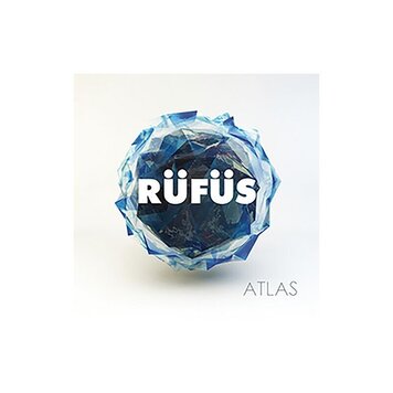 Sweat It Out! Rüfüs DU SOL - Atlas 2LP