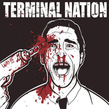 Terminal Nation - Waste 7"