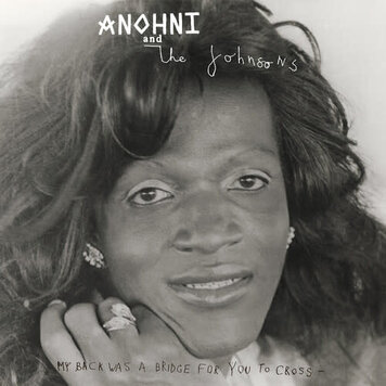 Secretly Canadian Anohni & the Johnsons - My Back was a Bridge for You to Cross LP