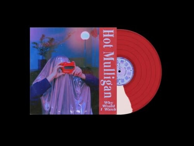 Wax Bodega Pre-Order - Hot Mulligan - Why Would I Watch LP (half red/half white vinyl)
