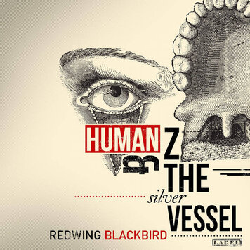 Redwing Blackbird - Humanz and the Silver Vessel