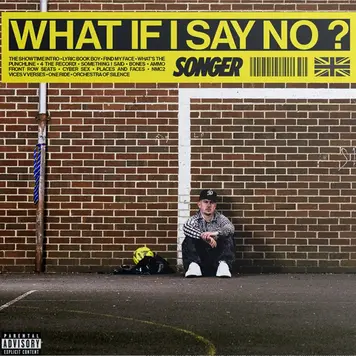 Pre-Order - Songer - What If I Say No LP