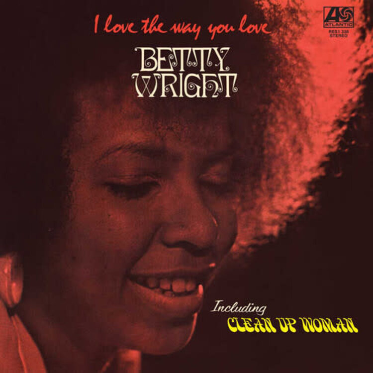 Atlantic Wright, Betty - I Love the Way You Love LP