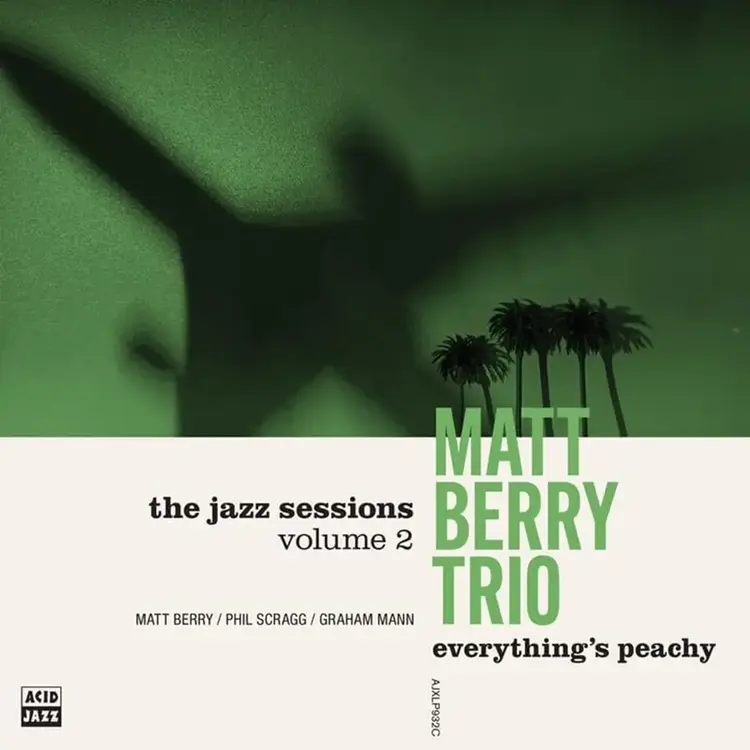 Acid Jazz Pre-Order - Berry, Matt Trio - Everything's Peachy LP