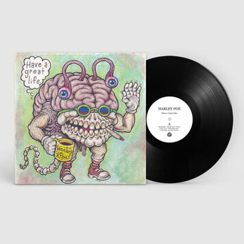Harley Poe - Have a Great Life LP
