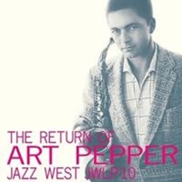 Jazz Wax Pepper, Art - Return of Art Pepper LP (180g vinyl)
